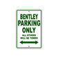 Bentley Parking Only All Others Will Be Towed Sea Ocean Beach Lake Boat Aluminum Metal Sign Plate