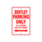 Bentley Parking Only All Others Will Be Towed Sea Ocean Beach Lake Boat Aluminum Metal Sign Plate