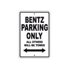 Bentz Parking Only All Others Will Be Towed Sea Ocean Beach Lake Boat Aluminum Metal Sign Plate