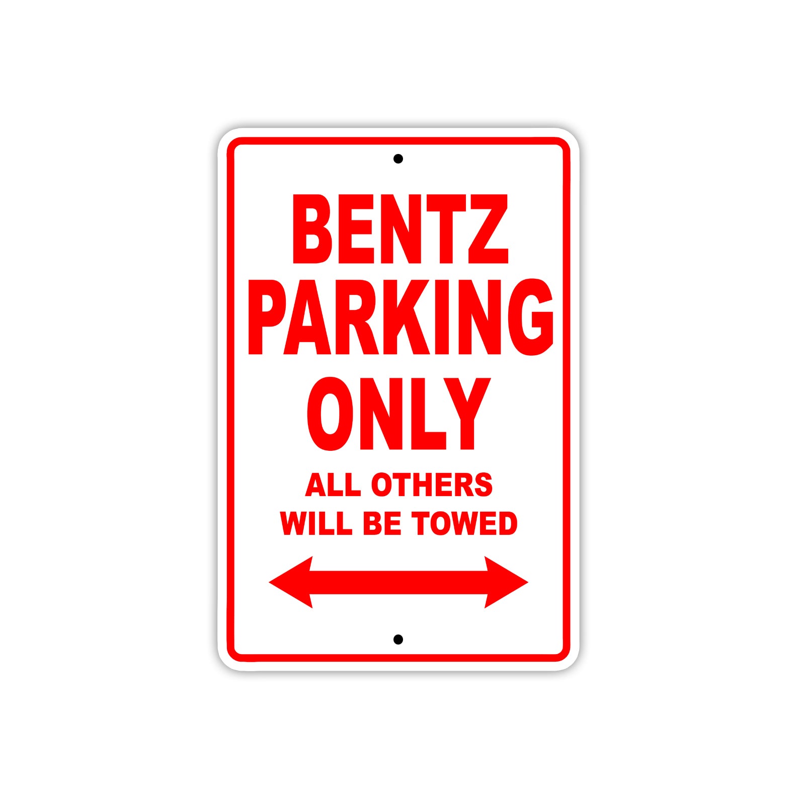 Bentz Parking Only All Others Will Be Towed Sea Ocean Beach Lake Boat Aluminum Metal Sign Plate