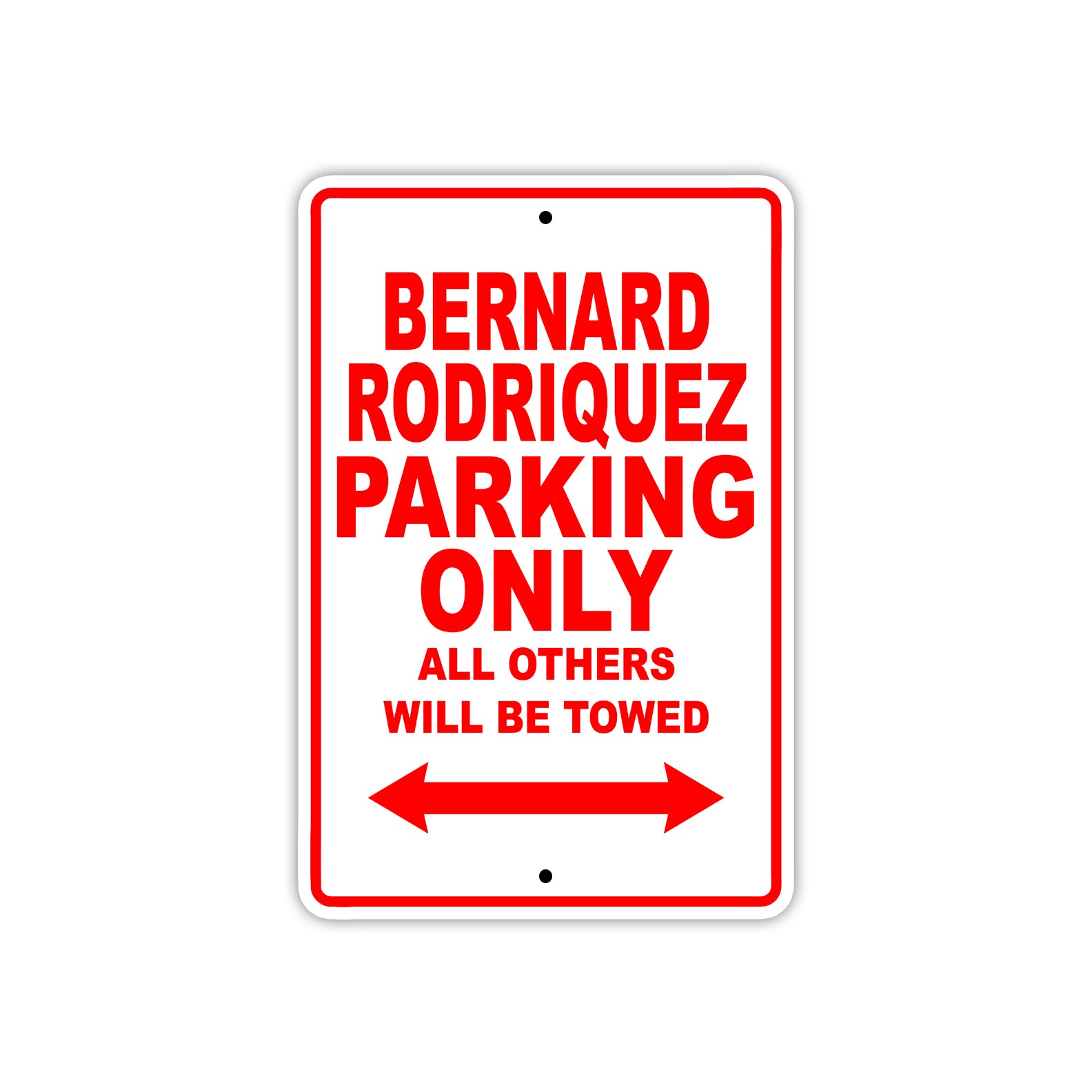 Bernard Rodriquez Parking Only All Others Will Be Towed Sea Ocean Beach Lake Boat Aluminum Metal Sign Plate