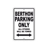Berthon Parking Only All Others Will Be Towed Sea Ocean Beach Lake Boat Aluminum Metal Sign Plate