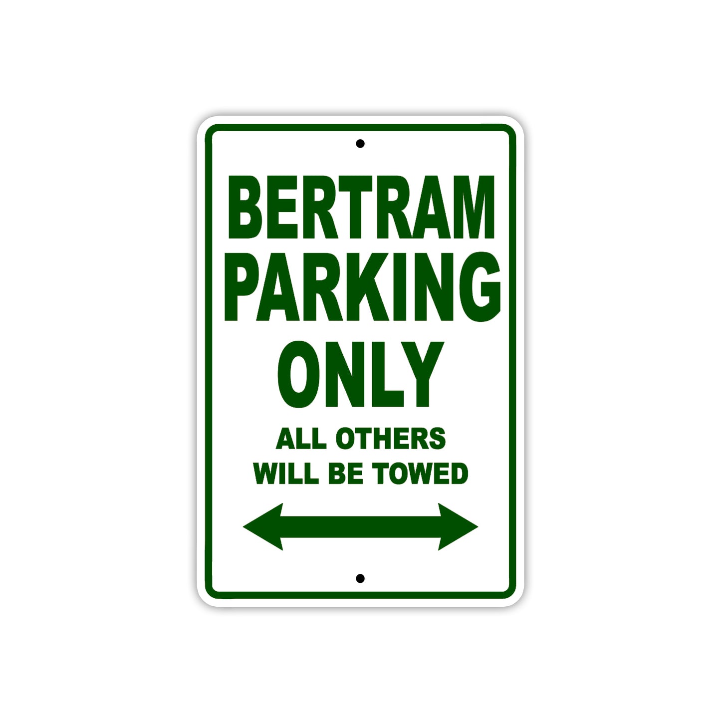 Bertram Parking Only All Others Will Be Towed Sea Ocean Beach Lake Boat Aluminum Metal Sign Plate