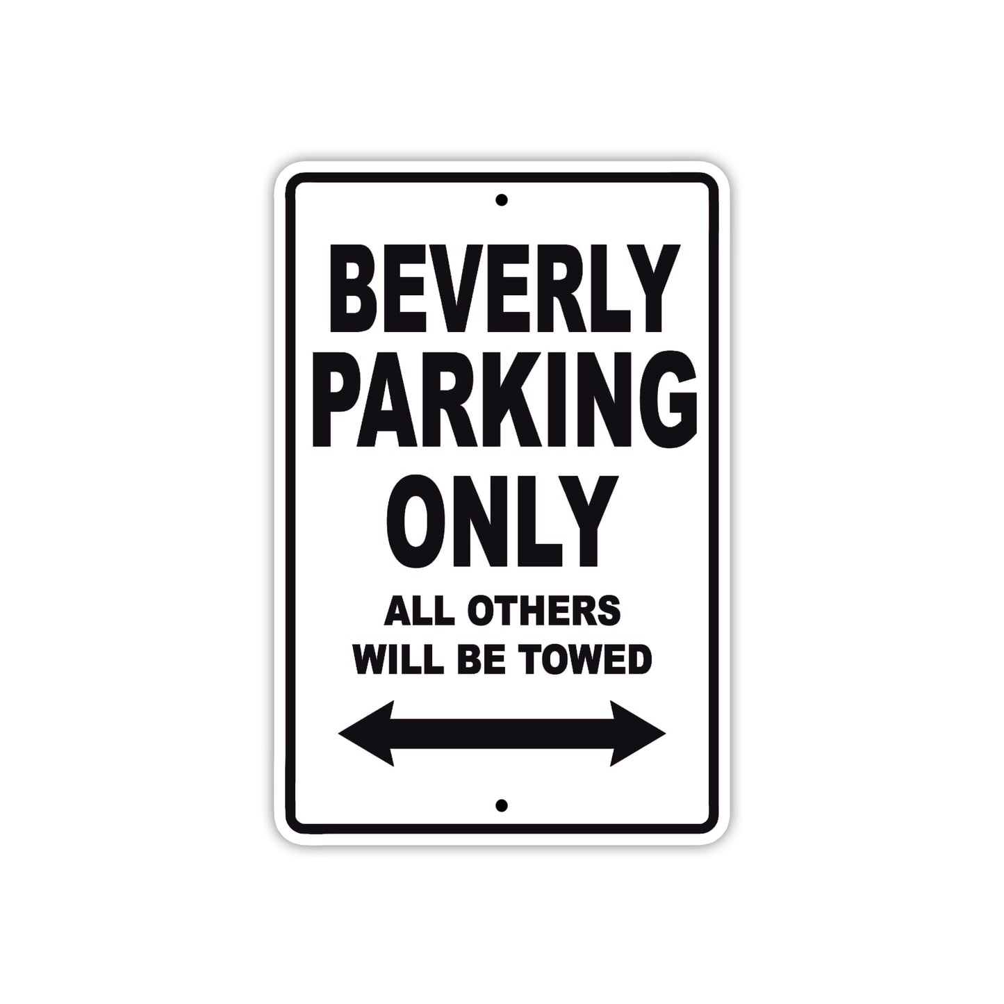 Beverly Parking Only All Others Will Be Towed Sea Ocean Beach Lake Boat Aluminum Metal Sign Plate