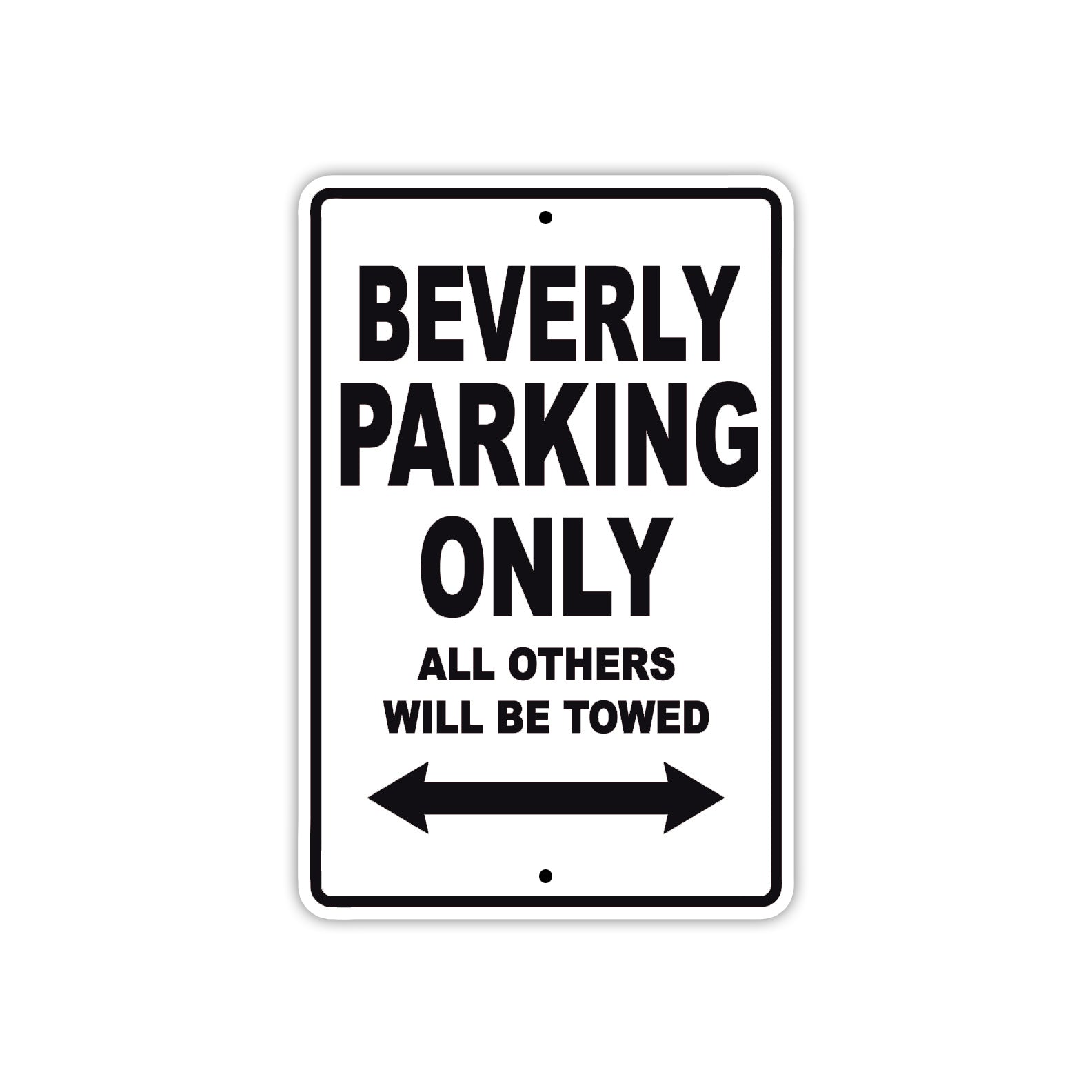Beverly Parking Only All Others Will Be Towed Sea Ocean Beach Lake Boat Aluminum Metal Sign Plate