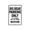 Big Bear Parking Only All Others Will Be Towed Sea Ocean Beach Lake Boat Aluminum Metal Sign Plate