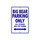 Big Bear Parking Only All Others Will Be Towed Sea Ocean Beach Lake Boat Aluminum Metal Sign Plate