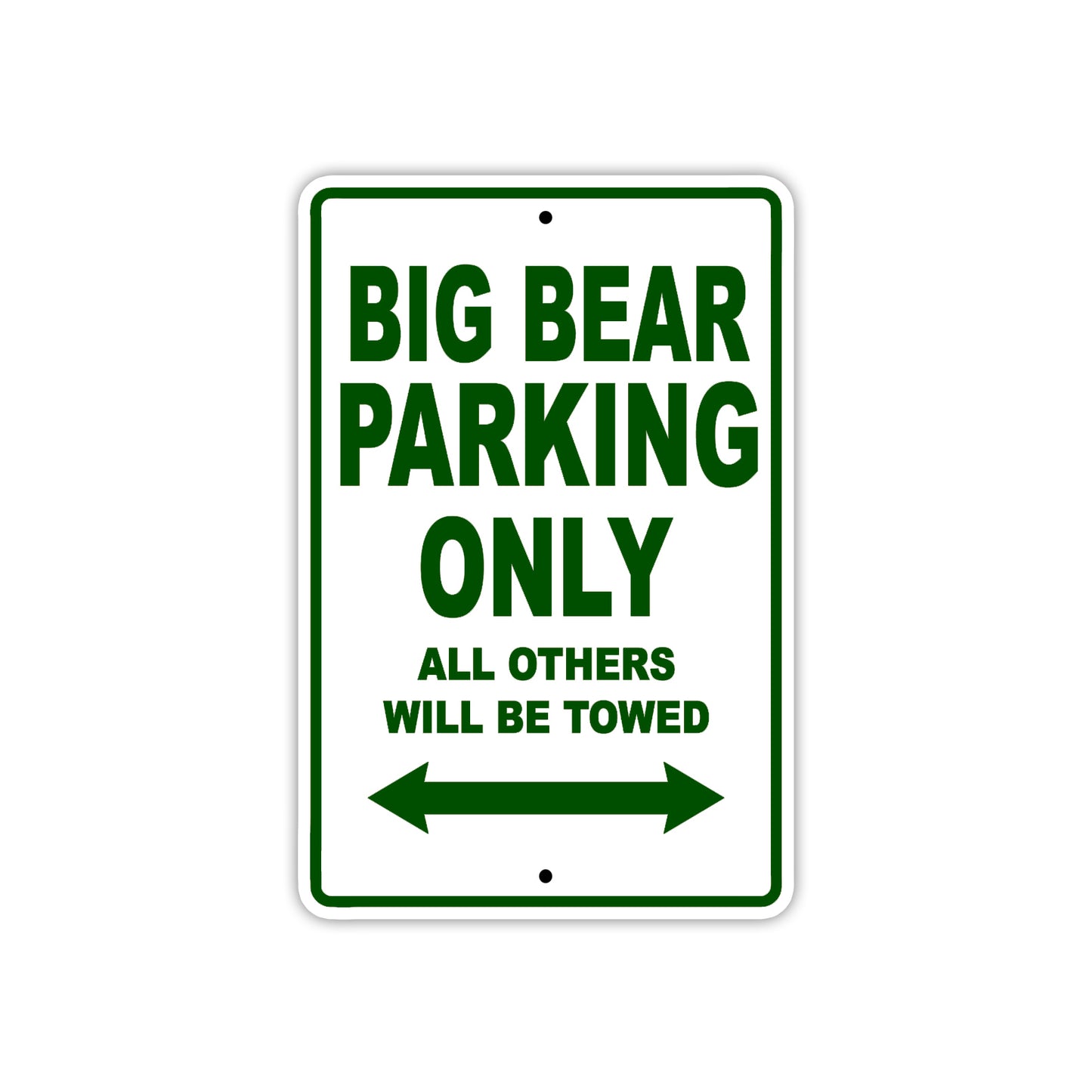 Big Bear Parking Only All Others Will Be Towed Sea Ocean Beach Lake Boat Aluminum Metal Sign Plate