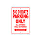 Big O Boats Parking Only All Others Will Be Towed Sea Ocean Beach Lake Boat Aluminum Metal Sign Plate