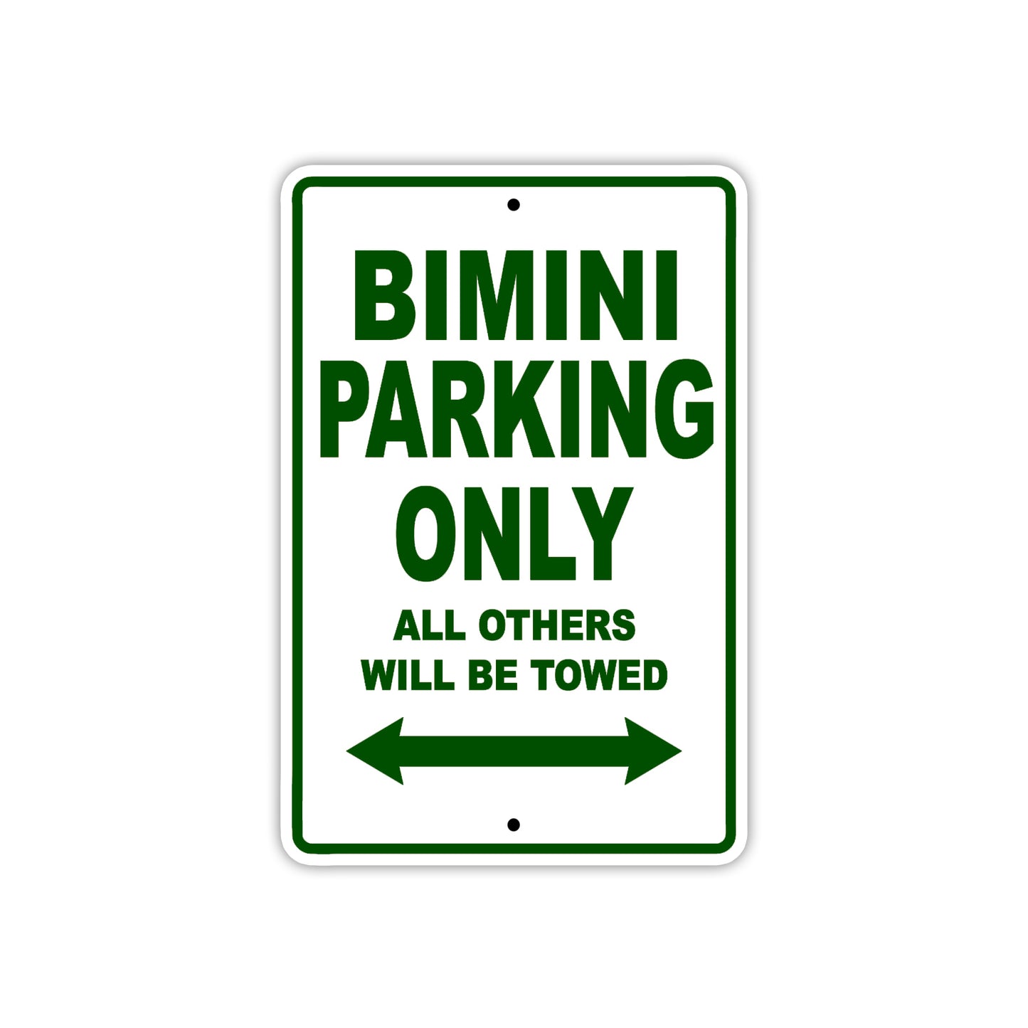 Bimini Parking Only All Others Will Be Towed Sea Ocean Beach Lake Boat Aluminum Metal Sign Plate
