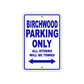Birchwood Parking Only All Others Will Be Towed Sea Ocean Beach Lake Boat Aluminum Metal Sign Plate
