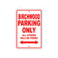 Birchwood Parking Only All Others Will Be Towed Sea Ocean Beach Lake Boat Aluminum Metal Sign Plate