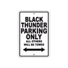 Black Thunder Parking Only All Others Will Be Towed Sea Ocean Beach Lake Boat Aluminum Metal Sign Plate