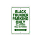 Black Thunder Parking Only All Others Will Be Towed Sea Ocean Beach Lake Boat Aluminum Metal Sign Plate