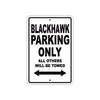 Black Hawk Parking Only All Others Will Be Towed Sea Ocean Beach Lake Boat Aluminum Metal Sign Plate
