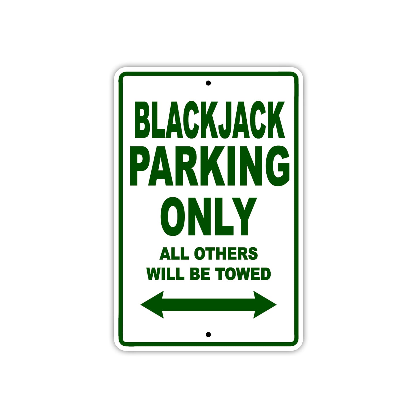 Black Jack Parking Only All Others Will Be Towed Sea Ocean Beach Lake Boat Aluminum Metal Sign Plate