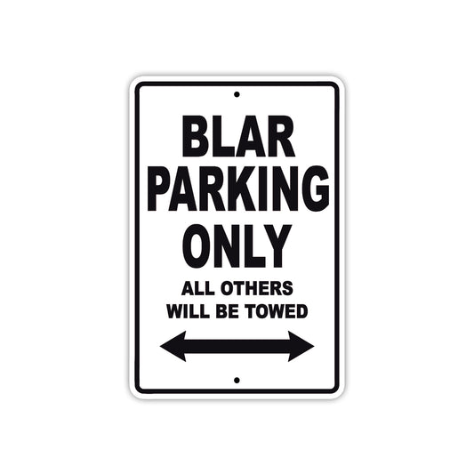 Blar Parking Only All Others Will Be Towed Sea Ocean Beach Lake Boat Aluminum Metal Sign Plate
