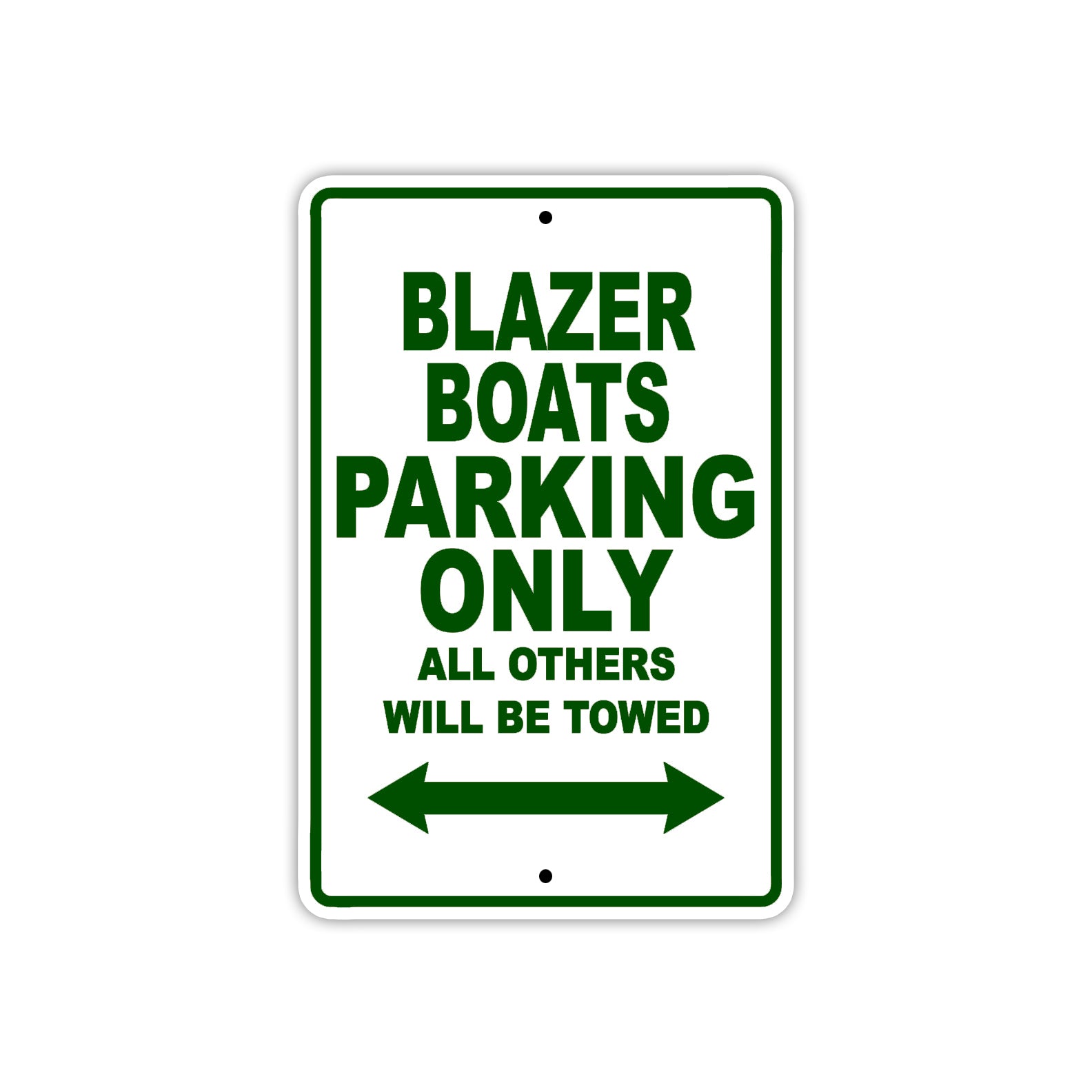 Blazer Boats Parking Only All Others Will Be Towed Sea Ocean Beach Lake Boat Aluminum Metal Sign Plate