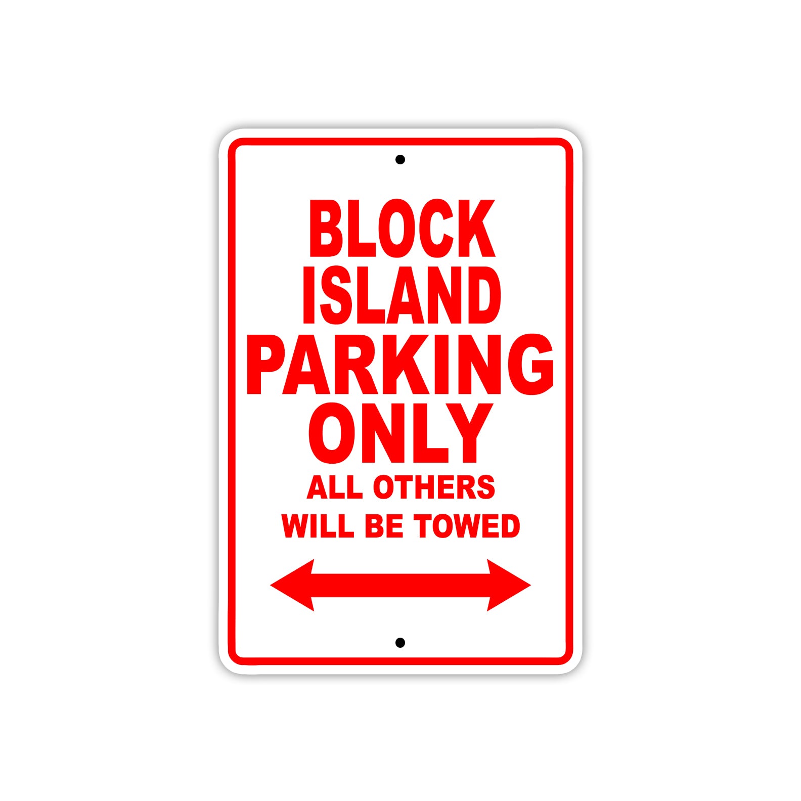 Block Island Parking Only All Others Will Be Towed Sea Ocean Beach Lake Boat Aluminum Metal Sign Plate