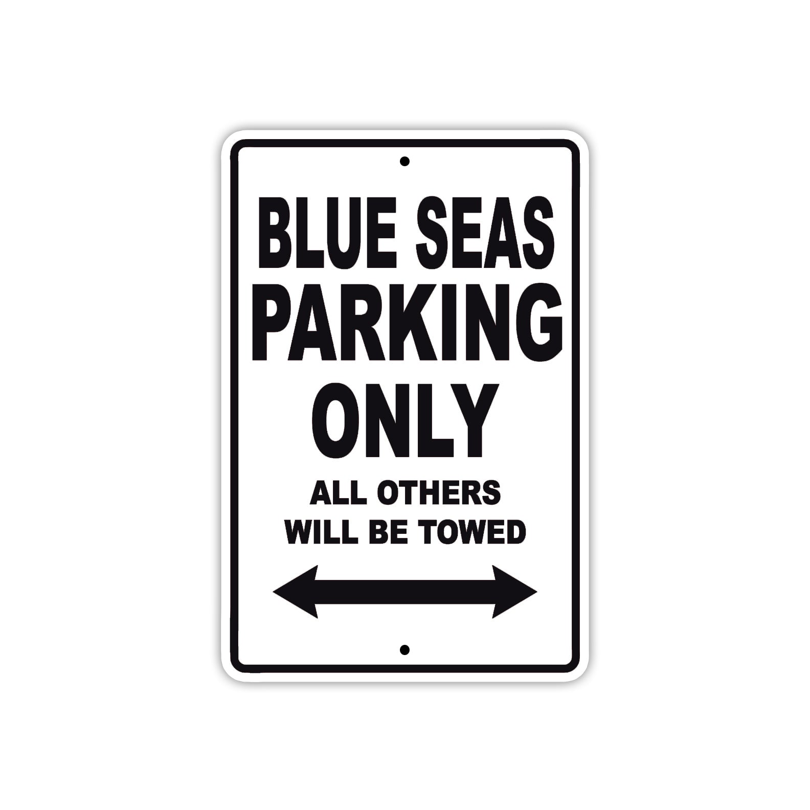 Blue Seas Parking Only All Others Will Be Towed Sea Ocean Beach Lake Boat Aluminum Metal Sign Plate