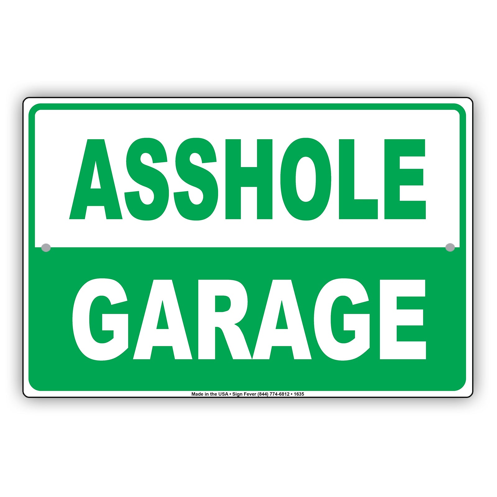 A**hole Garage Do Not Park Not Allowed Restriction Surveillance Keep Moving Funny Notice Aluminum