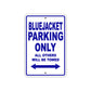 Bluejacket Parking Only All Others Will Be Towed Sea Ocean Beach Lake Boat Aluminum Metal Sign Plate