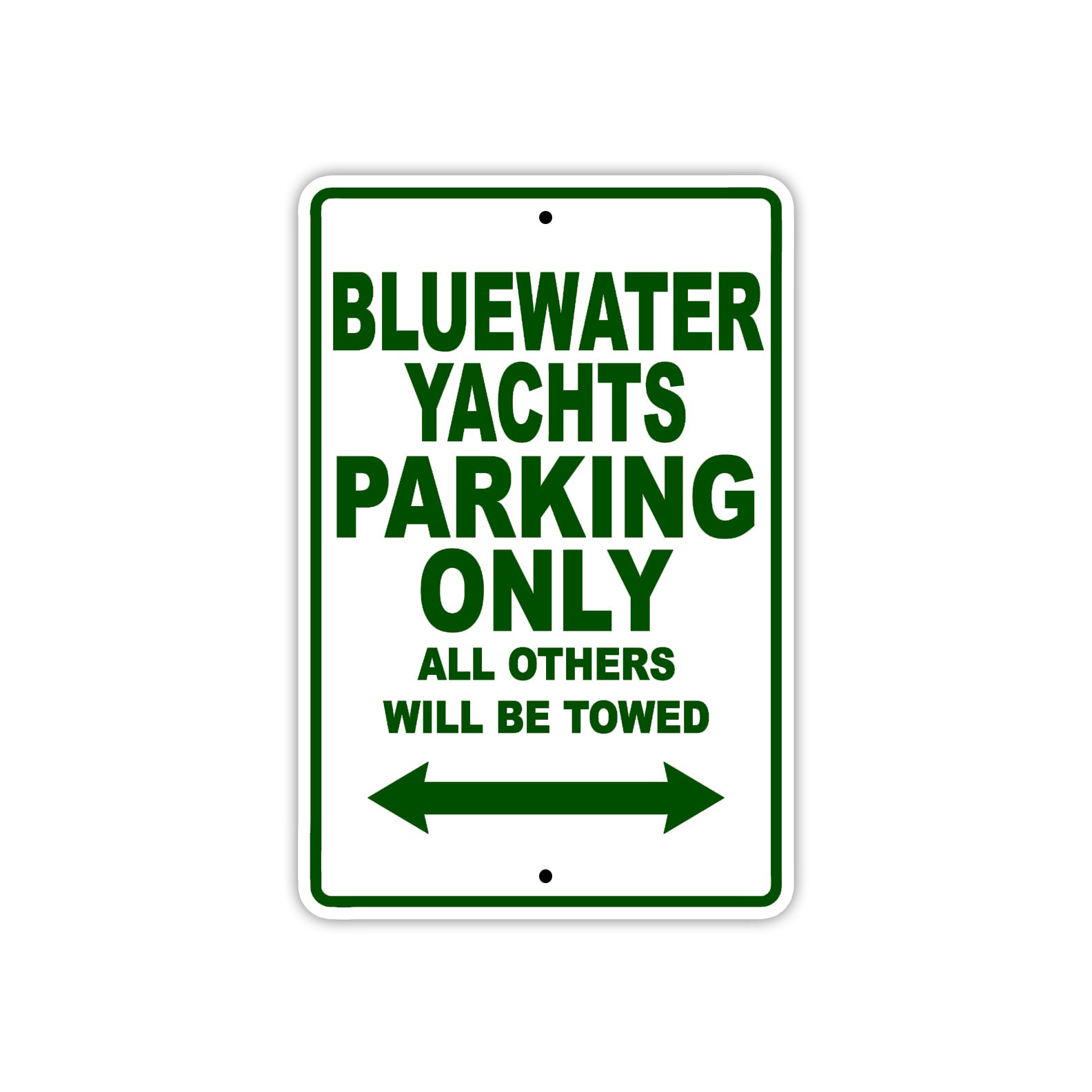 Bluewater Yachts Parking Only All Others Will Be Towed Sea Ocean Beach Lake Boat Aluminum Metal Sign Plate