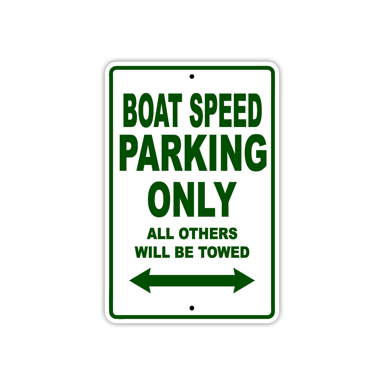 Boat Speed Parking Only All Others Will Be Towed Sea Ocean Beach Lake Boat Aluminum Metal Sign Plate