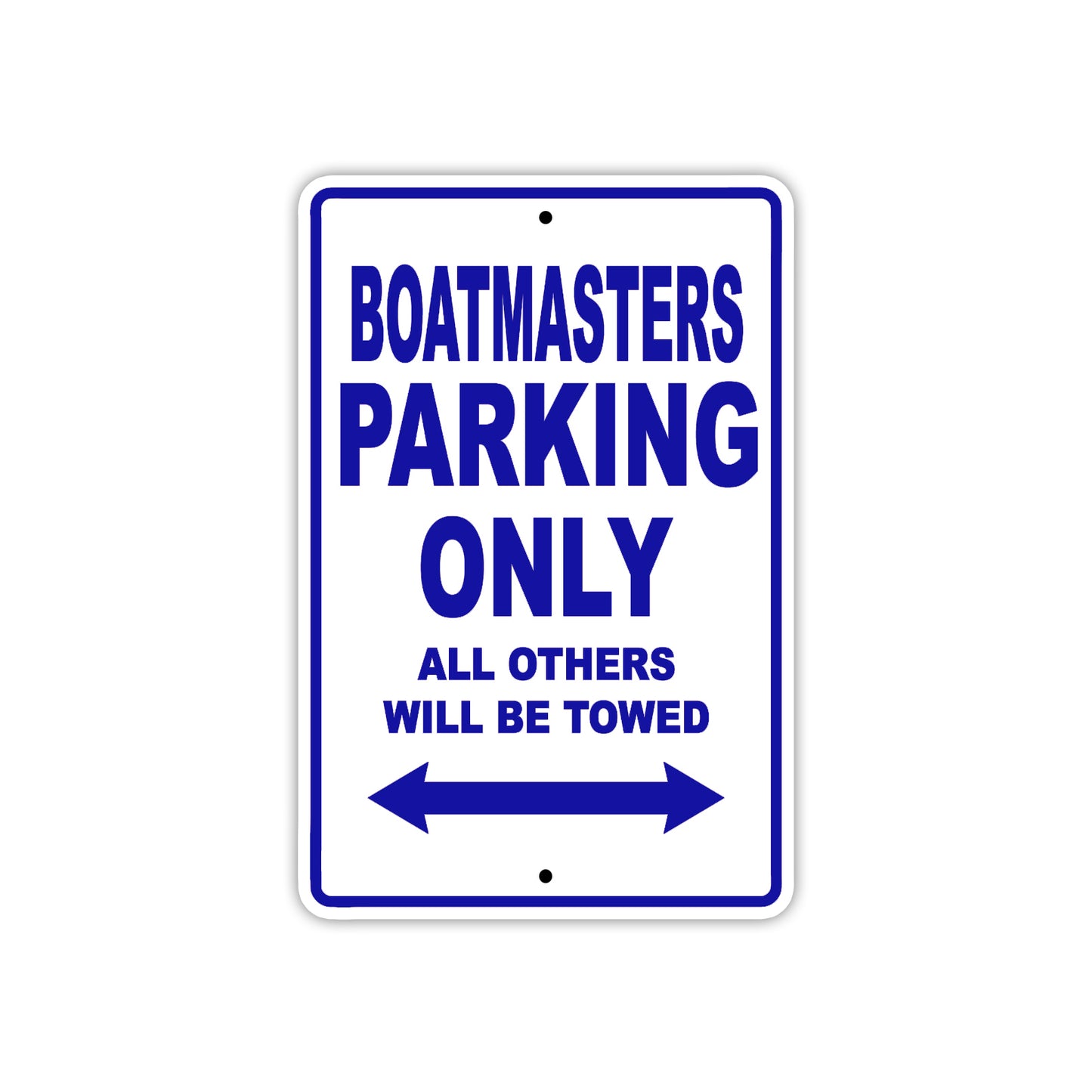 Boatmasters Parking Only All Others Will Be Towed Sea Ocean Beach Lake Boat Aluminum Metal Sign Plate