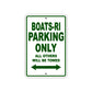 Boats-Ri Parking Only All Others Will Be Towed Sea Ocean Beach Lake Boat Aluminum Metal Sign Plate