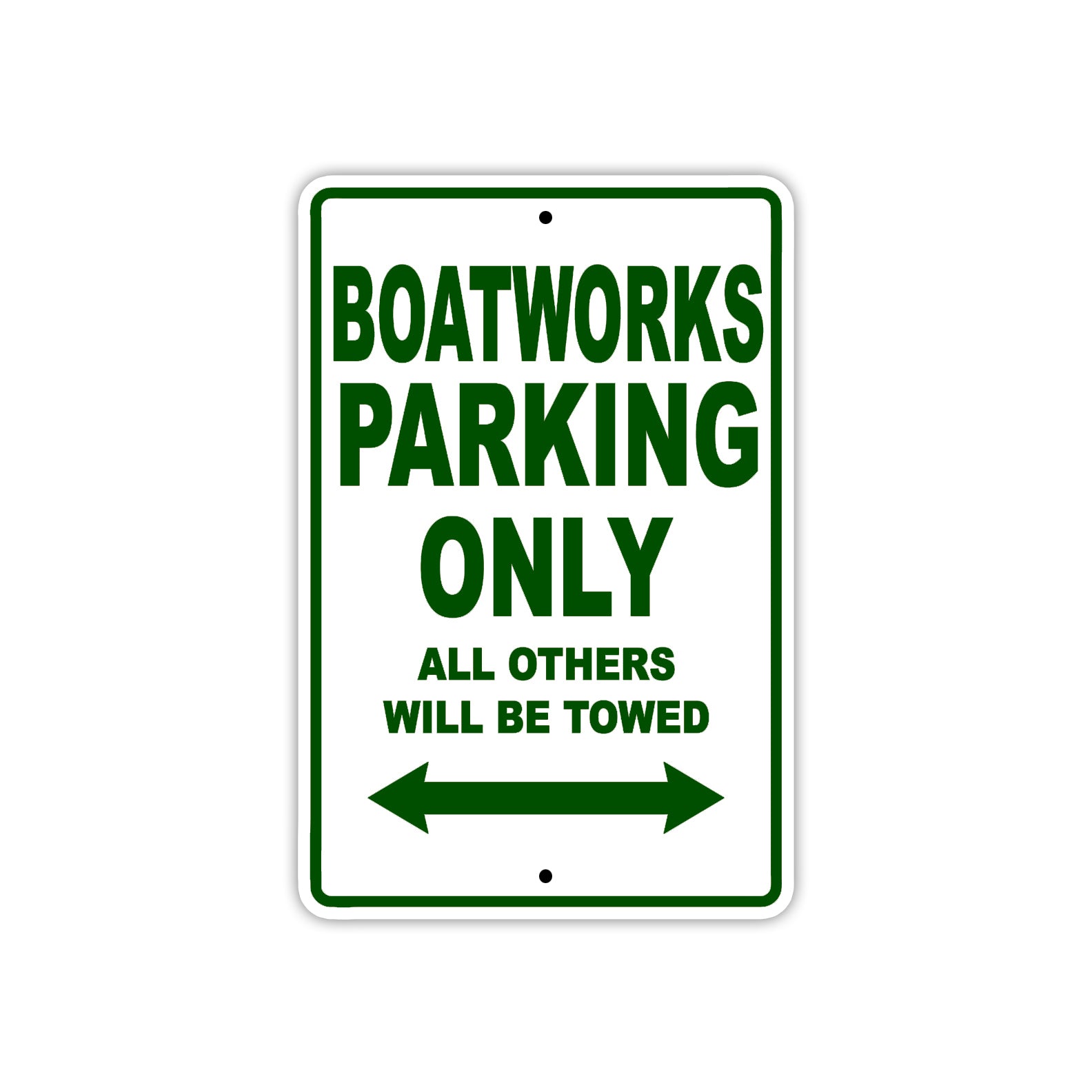 Boatworks Parking Only All Others Will Be Towed Sea Ocean Beach Lake Boat Aluminum Metal Sign Plate