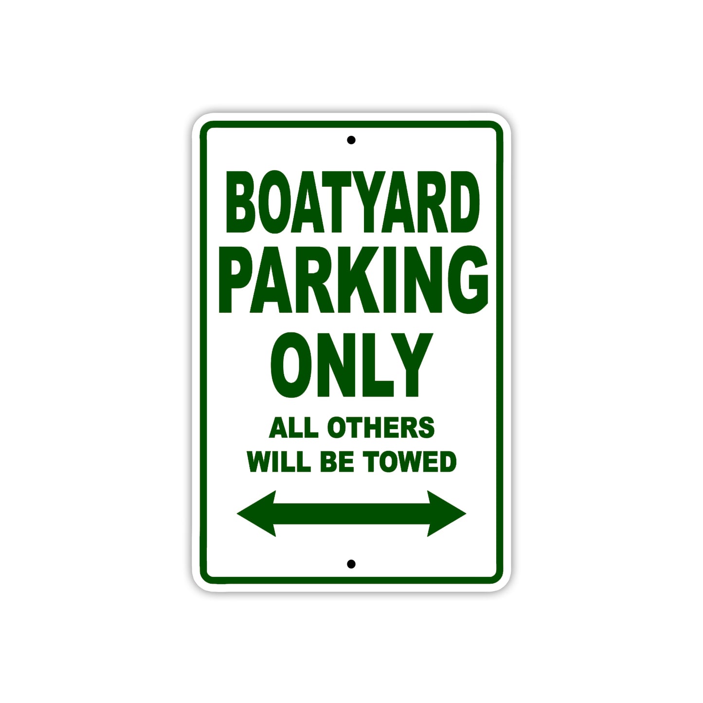 Boatyard Parking Only All Others Will Be Towed Sea Ocean Beach Lake Boat Aluminum Metal Sign Plate