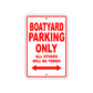Boatyard Parking Only All Others Will Be Towed Sea Ocean Beach Lake Boat Aluminum Metal Sign Plate