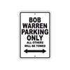 Bob Warren Parking Only All Others Will Be Towed Sea Ocean Beach Lake Boat Aluminum Metal Sign Plate