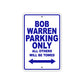 Bob Warren Parking Only All Others Will Be Towed Sea Ocean Beach Lake Boat Aluminum Metal Sign Plate