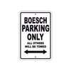 Boesch Parking Only All Others Will Be Towed Sea Ocean Beach Lake Boat Aluminum Metal Sign Plate