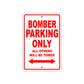 Bomber Parking Only All Others Will Be Towed Sea Ocean Beach Lake Boat Aluminum Metal Sign Plate