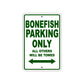 Bonefish Parking Only All Others Will Be Towed Sea Ocean Beach Lake Boat Aluminum Metal Sign Plate