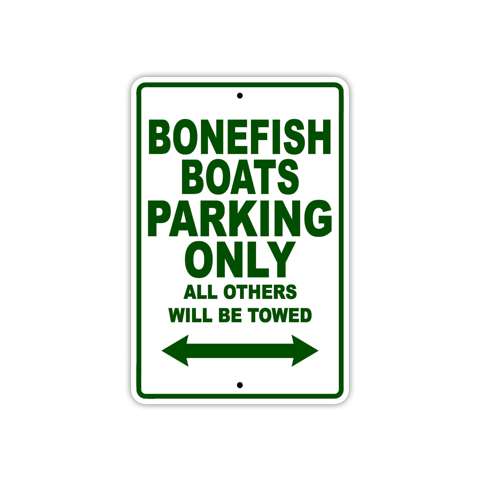 Bonefish Boats Parking Only All Others Will Be Towed Sea Ocean Beach Lake Boat Aluminum Metal Sign Plate