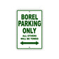 Borel Parking Only All Others Will Be Towed Sea Ocean Beach Lake Boat Aluminum Metal Sign Plate