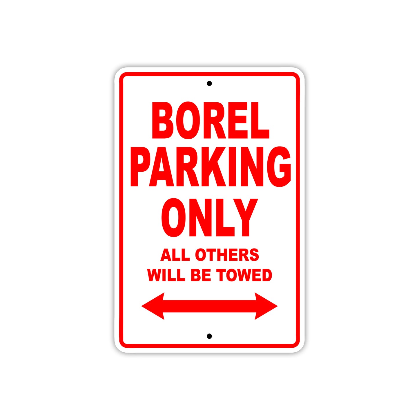 Borel Parking Only All Others Will Be Towed Sea Ocean Beach Lake Boat Aluminum Metal Sign Plate