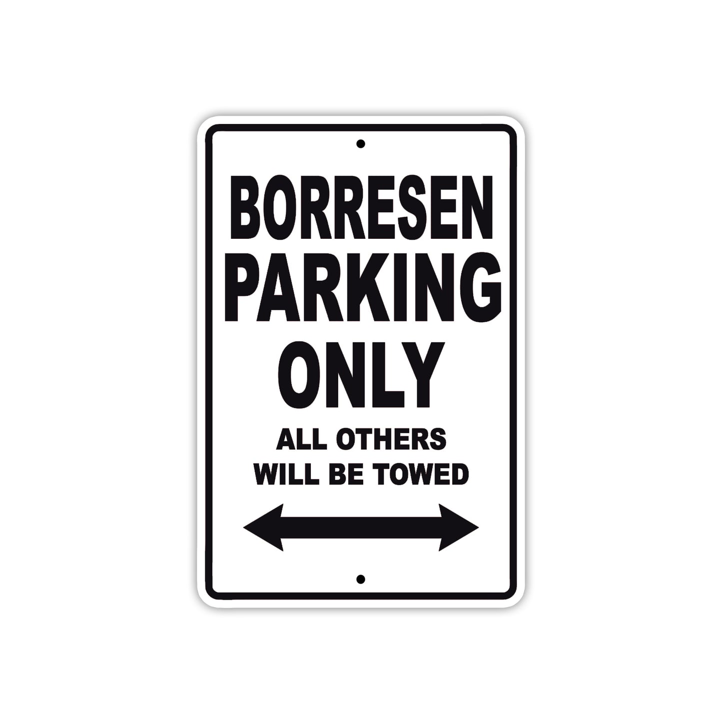 Borresen Parking Only All Others Will Be Towed Sea Ocean Beach Lake Boat Aluminum Metal Sign Plate