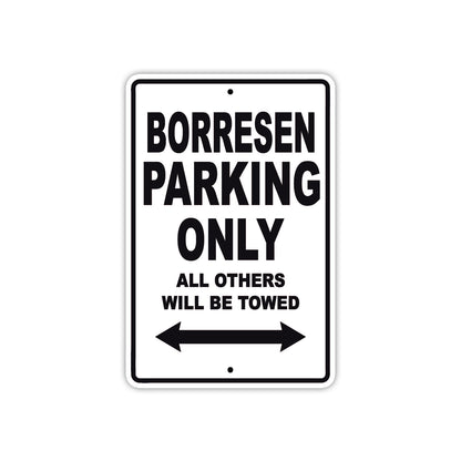 Borresen Parking Only All Others Will Be Towed Sea Ocean Beach Lake Boat Aluminum Metal Sign Plate