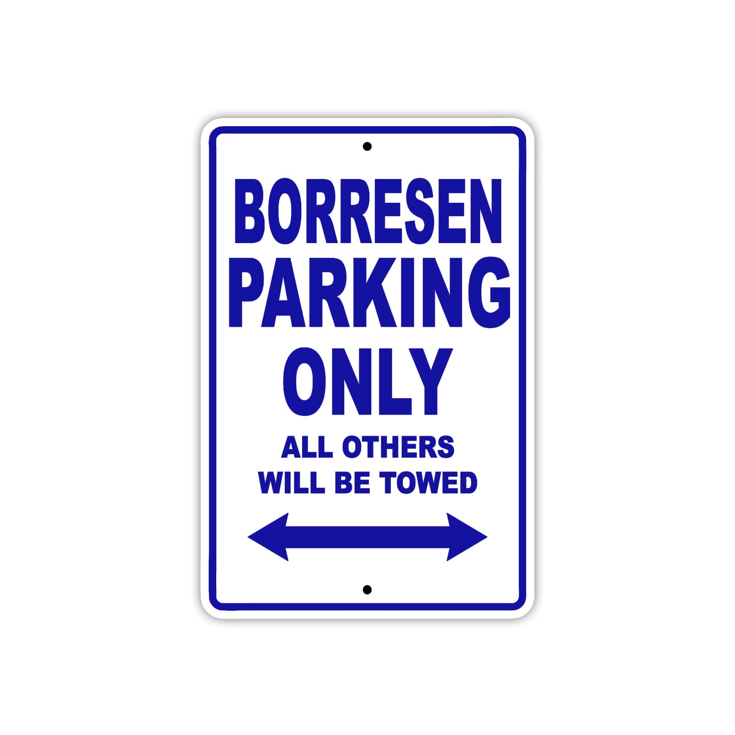 Borresen Parking Only All Others Will Be Towed Sea Ocean Beach Lake Boat Aluminum Metal Sign Plate