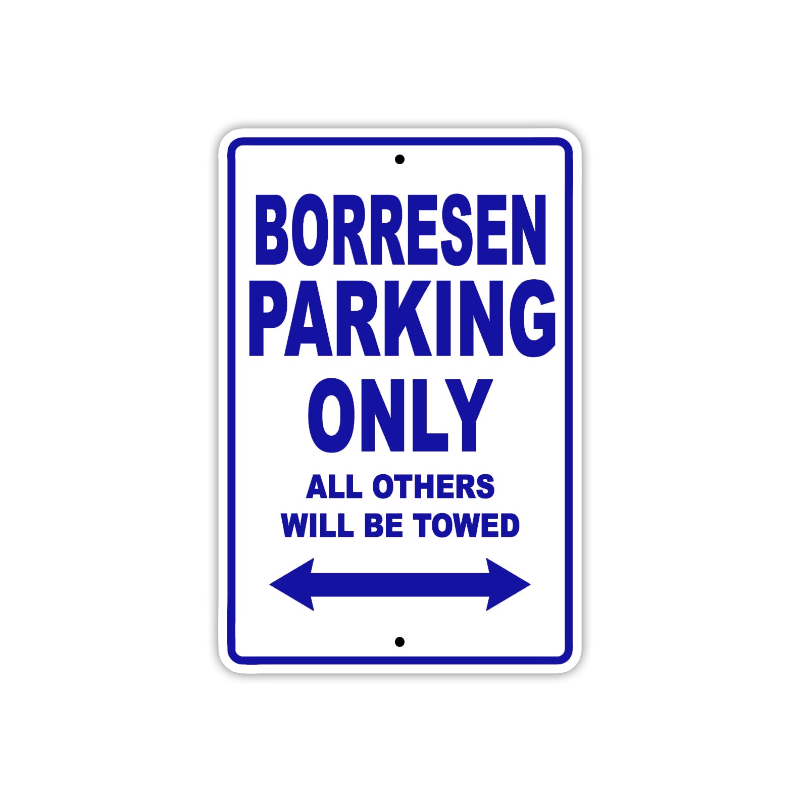 Borresen Parking Only All Others Will Be Towed Sea Ocean Beach Lake Boat Aluminum Metal Sign Plate