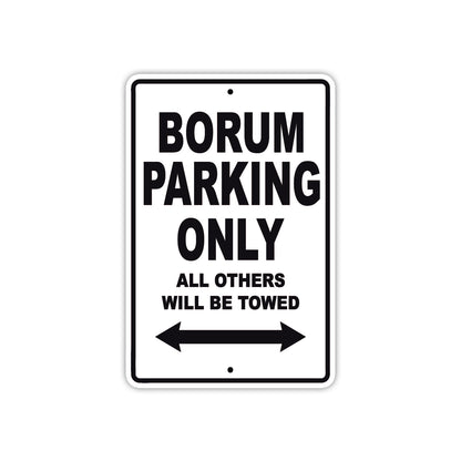 Borum Parking Only All Others Will Be Towed Sea Ocean Beach Lake Boat Aluminum Metal Sign Plate