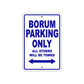 Borum Parking Only All Others Will Be Towed Sea Ocean Beach Lake Boat Aluminum Metal Sign Plate