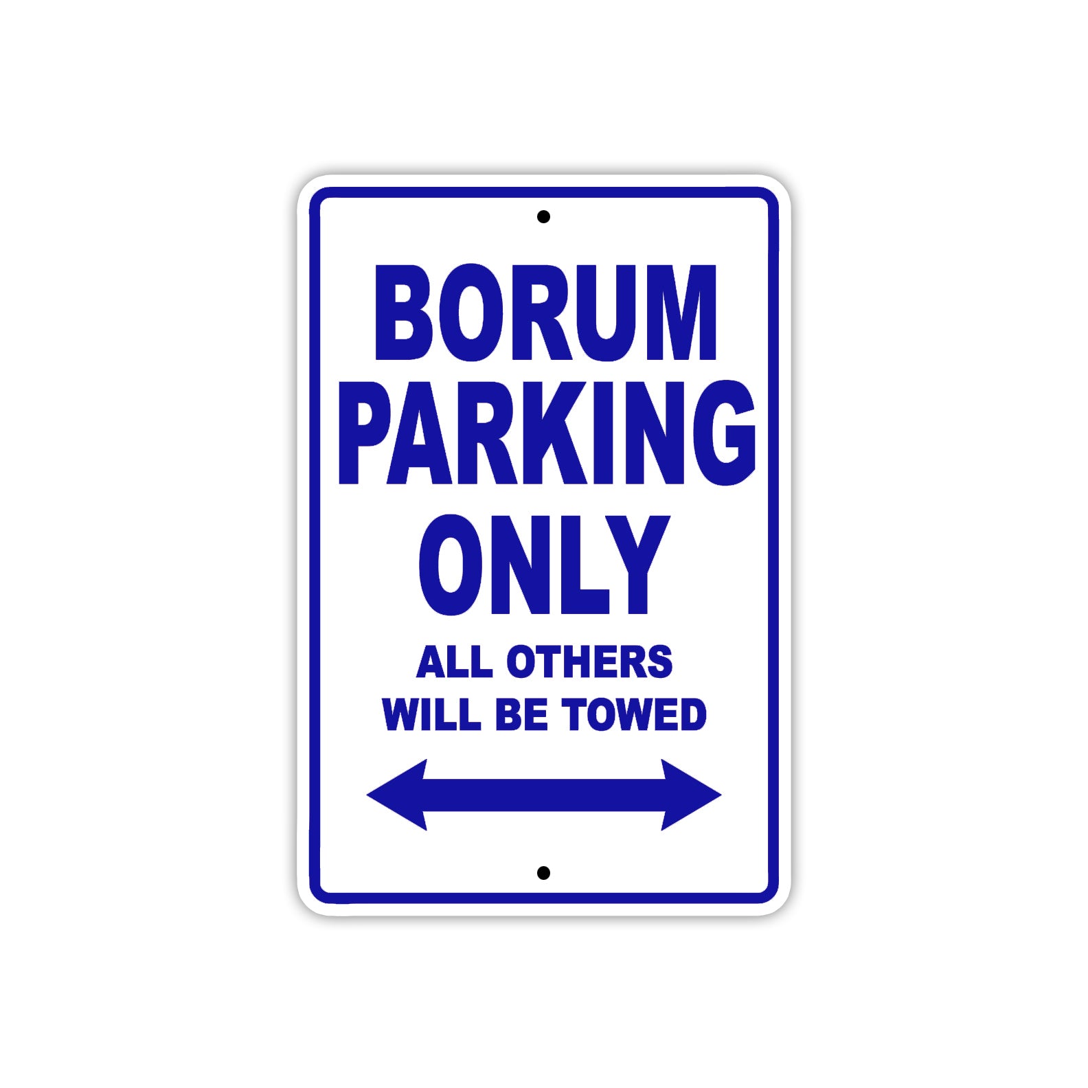 Borum Parking Only All Others Will Be Towed Sea Ocean Beach Lake Boat Aluminum Metal Sign Plate