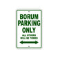 Borum Parking Only All Others Will Be Towed Sea Ocean Beach Lake Boat Aluminum Metal Sign Plate