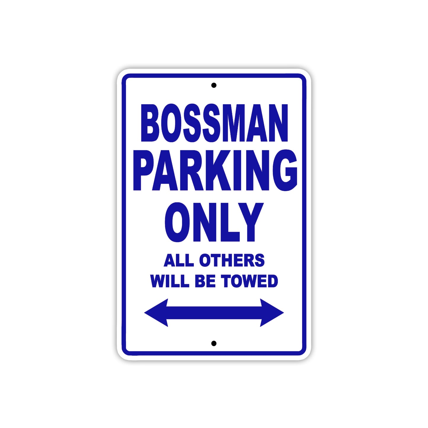 Bossman Parking Only All Others Will Be Towed Sea Ocean Beach Lake Boat Aluminum Metal Sign Plate